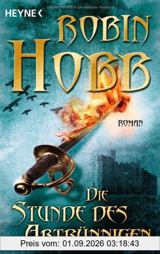 Die Stunde des Abtrünnigen: Roman