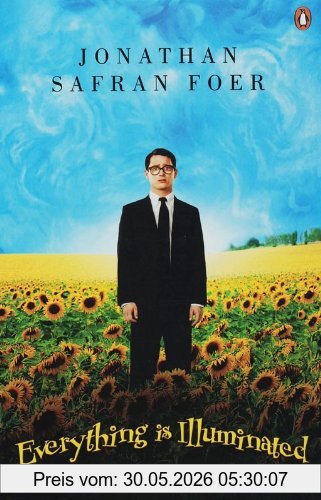 Foer, Jonathan Safran Everything Is Illuminated.
