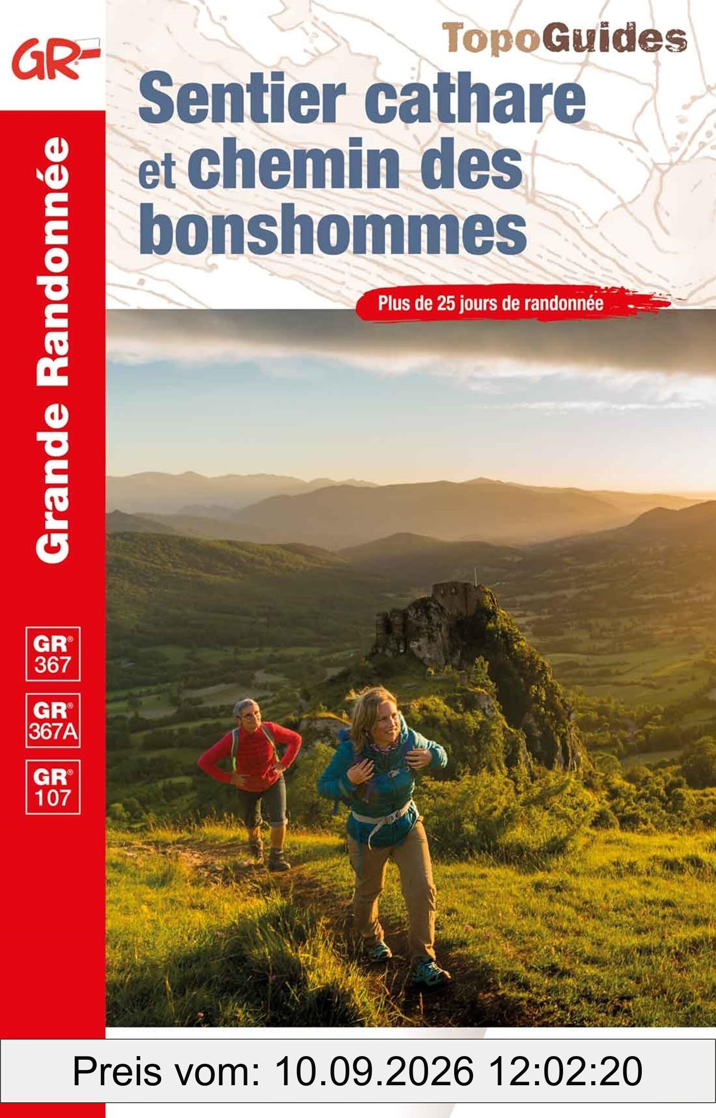Sentier cathare et chemin des Bonshommes : plus de 25 jours de randonnée