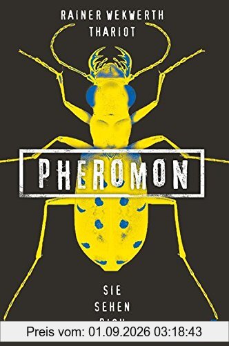 Pheromon 2: Sie sehen dich
