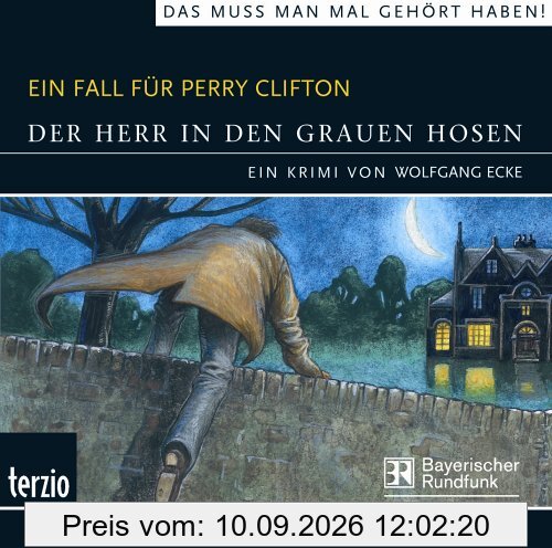 Ein Fall für Perry Clifton: Der Herr in den grauen Hosen. CD .