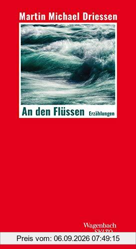 An den Flüssen - Erzählungen (Salto)