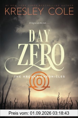 Day Zero (The Arcana Chronicles)