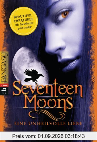 Seventeen Moons - Eine unheilvolle Liebe
