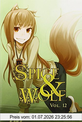 Isuna Hasekura Spice And Wolf, Vol. 12
