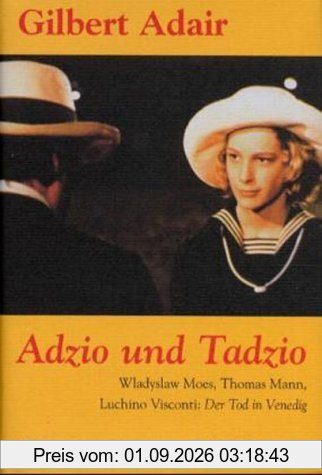 Adzio und Tadzio