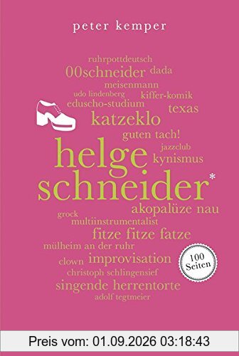 Helge Schneider. 100 Seiten (Reclam 100 Seiten)