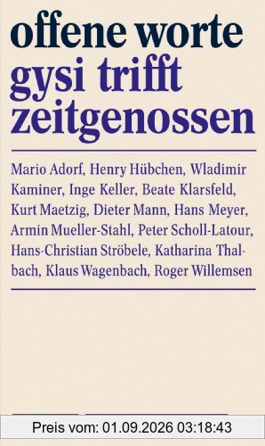 Offene Worte: Gysi trifft Zeitgenossen