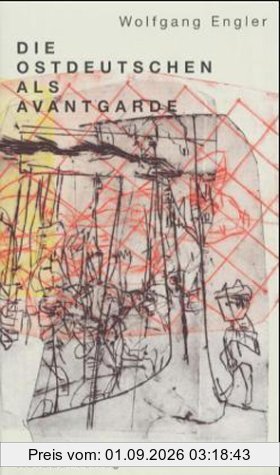 Die Ostdeutschen als Avantgarde