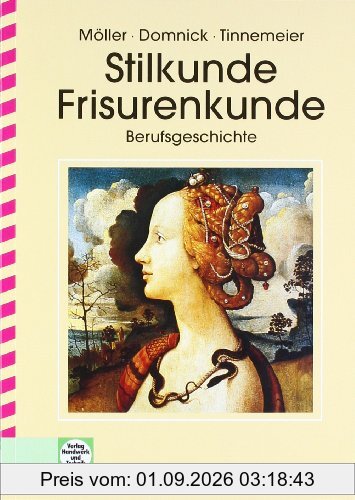 Stilkunde, Frisurenkunde: Berufsgeschichte