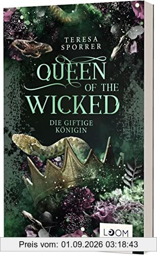 Queen of the Wicked: Die giftige Königin | Magische Romantasy um Hexen und Dämonen
