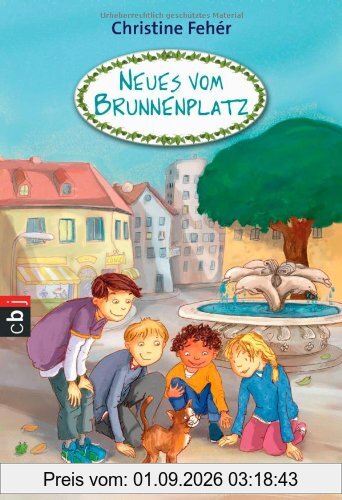 Neues vom Brunnenplatz: Band 2 (Die Brunnenplatz-Reihe, Band 2)