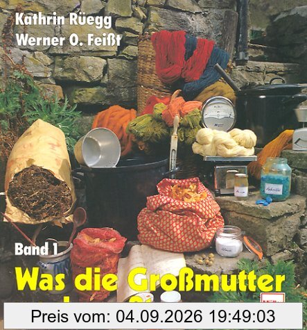 Was die Großmutter noch wußte