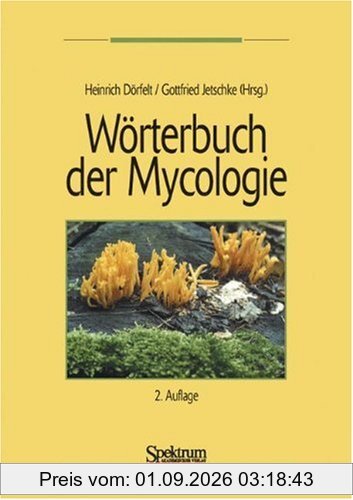 Wörterbuch der Mycologie