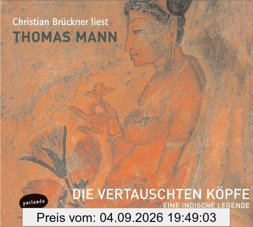 Die vertauschten Köpfe: Eine indische Legende