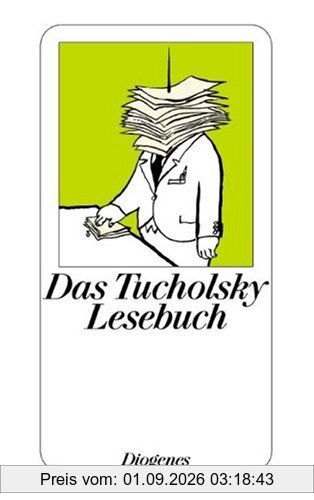 Das Tucholsky Lesebuch