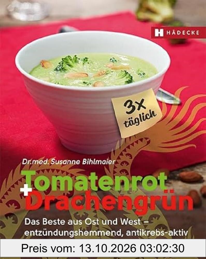 Tomatenrot + Drachengrün: 3x täglich