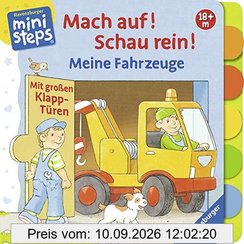 Mach auf! Schau rein! Meine Fahrzeuge: Mit großen Klapp-Türen. Ab 18 Monaten (ministeps Bücher)