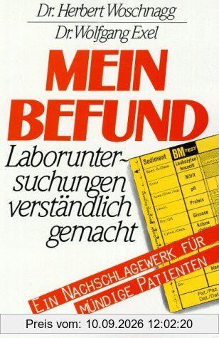 Mein Befund. Laboruntersuchungen verständlich gemacht