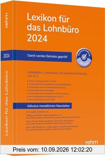 Lexikon für das Lohnbüro 2024: Arbeitslohn, Lohnsteuer und Sozialversicherung von A-Z