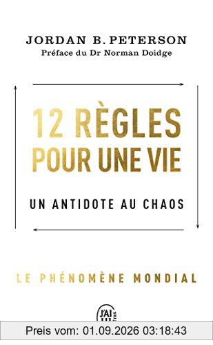 12 règles pour une vie : un antidote au chaos