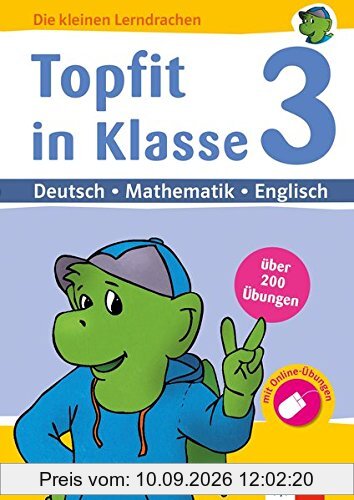Klett Topfit in Klasse 3 Deutsch - Mathematik - Englisch (Die kleinen Lerndrachen)