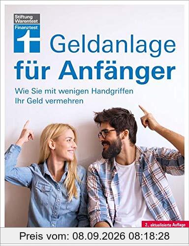 Geldanlage für Anfänger: Wie Sie mit wenigen Handgriffen Ihr Geld vermehren