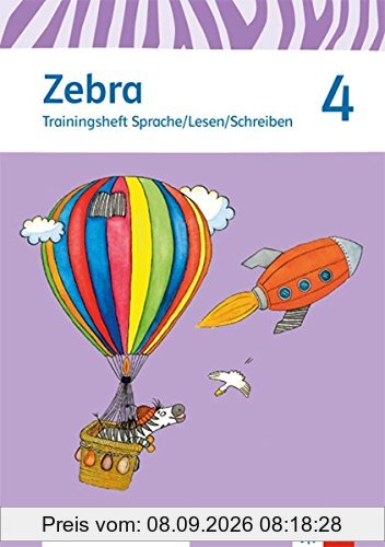 Zebra / Trainingsheft Sprache/Lesen/Schreiben zum Nachkauf 4. Schuljahr: Neubearbeitung