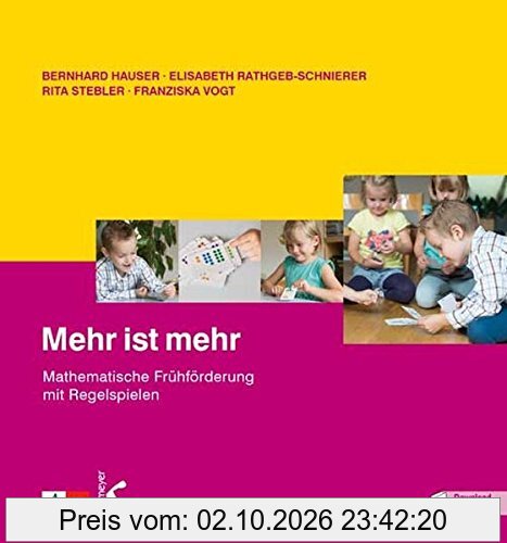 Mehr ist mehr: Mathematische Frühförderung mit Regelspielen