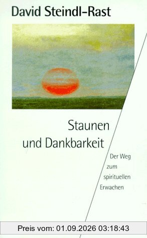 Staunen und Dankbarkeit