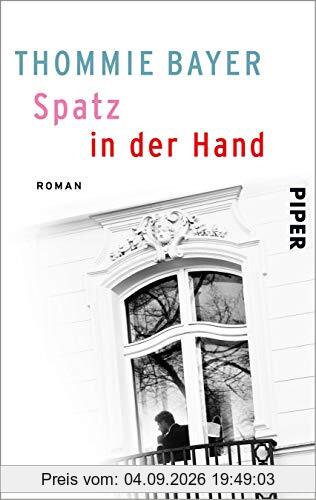 Spatz in der Hand: Roman