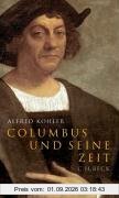 Columbus und seine Zeit