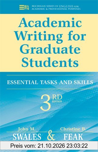 Academic Writing for Graduate Students: Essential Tasks and Skills (Michigan Series in English for Academic & Professional Purposes)