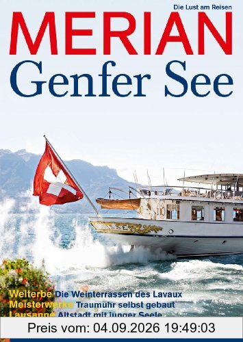 MERIAN Genfer See 07/12 (MERIAN Hefte)