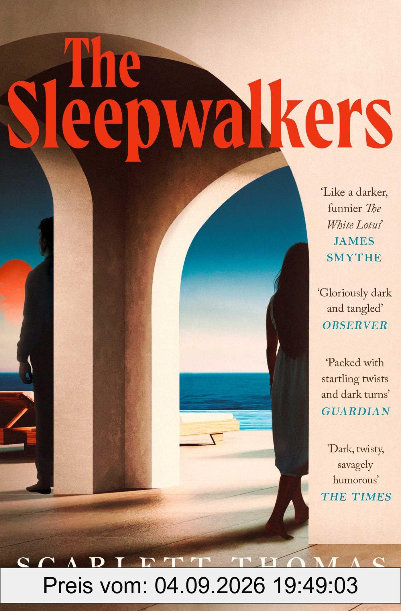 The Sleepwalkers: THE MIND-BENDING BEACH THRILLER THAT WILL KEEP YOU UP ALL NIGHT