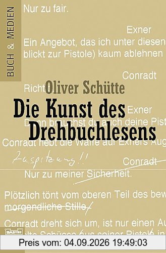 Die Kunst des Drehbuchlesens.