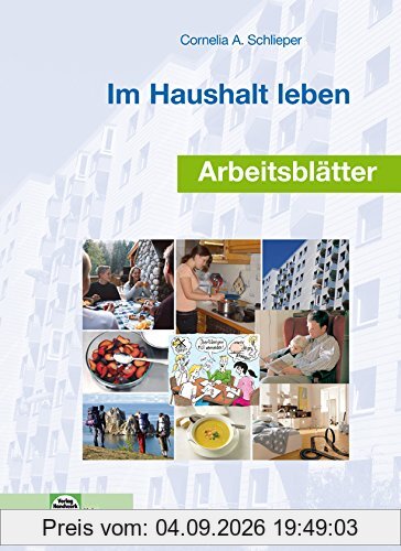 Im Haushalt leben: Arbeitsblätter - Schülerausgabe