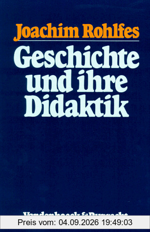 Geschichte und ihre Didaktik