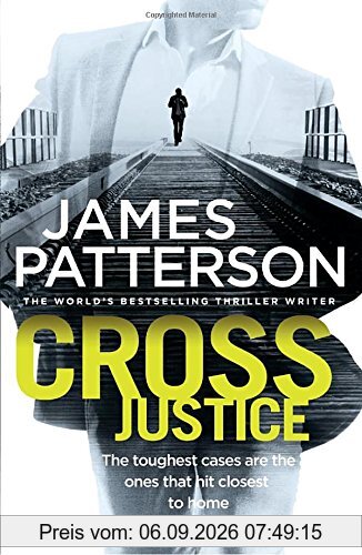 Cross Justice: (Alex Cross 23)