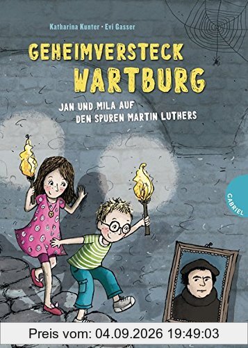 Geheimversteck Wartburg: Jan und Mila auf den Spuren Martin Luthers