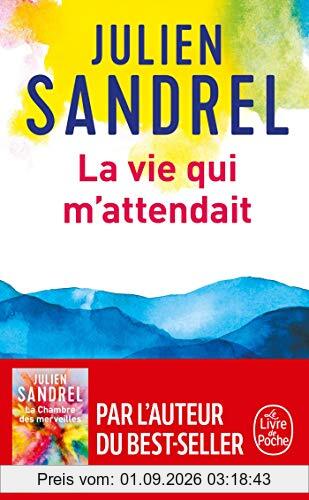 La vie qui m'attendait