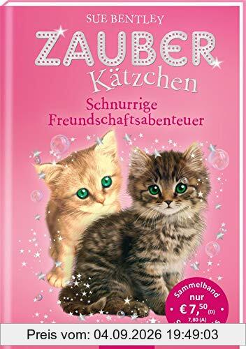 Zauberkätzchen - Schnurrige Freundschaftsabenteuer