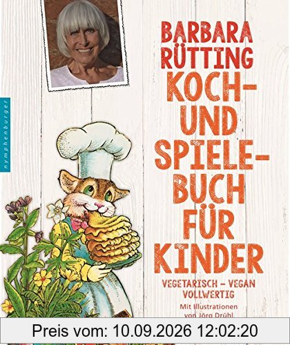 Koch- und Spielebuch für Kinder: vegetarisch - vegan - vollwertig