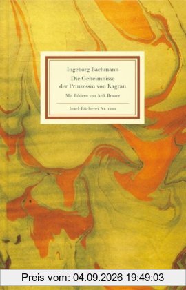 Die Geheimnisse der Prinzessin von Kagran: Eine Legende (Insel Bücherei)