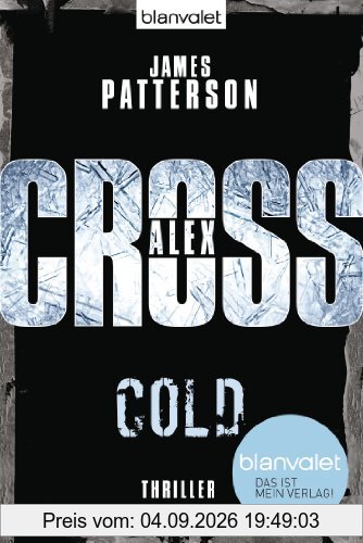 Cold - Alex Cross 17 -: Thriller