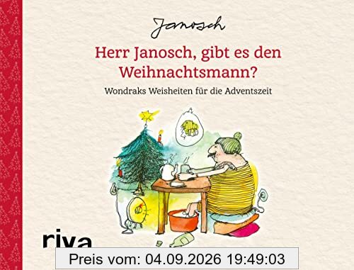 Herr Janosch, gibt es den Weihnachtsmann?: Wondraks Weisheiten für die Adventszeit. Mit Seiten zum Auftrennen. Das perfekte Geschenk für alle Fans des Bestsellerautors Janosch
