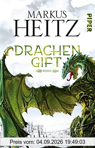 Drachen (Heitz): Drachengift: Roman