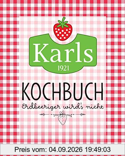 Karls Kochbuch: Erdbeeriger wird's nicht