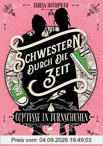 Schwestern durch die Zeit - Comtesse in Turnschuhen