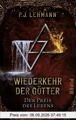 Wiederkehr der Götter – Der Preis des Lebens (Iouna und Halvar 2): Roman